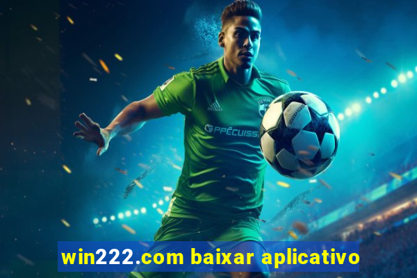 win222.com baixar aplicativo